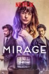 Mirage 2018 Dual Audio Hindi 480p & 720p Full Movie Google Drive