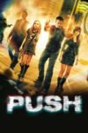 Push 2009 Dual Audio Hindi-English 480p & 720p Movie GDrive Link