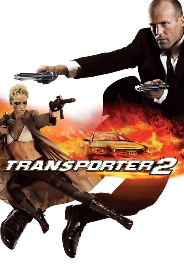 Transporter 2 2005 Dual Audio Hindi Dubbed 480p 720p Movie GDrive Link