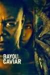 Bayou Caviar 2018 Hindi Dubbed 720p Bluray [989MB] Unofficial Dubbed