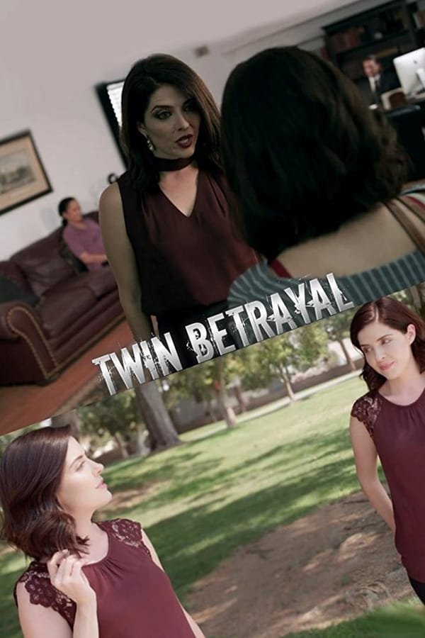 Twin Betrayal