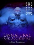 Unnatural & Accidental