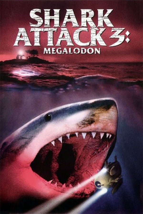 Shark Attack 3 Megalodon