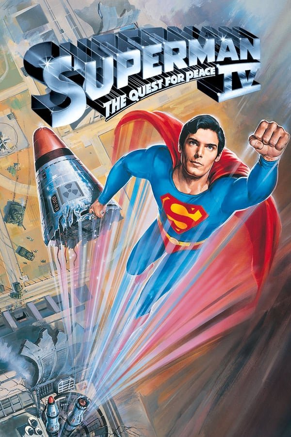 Superman IV The Quest for Peace