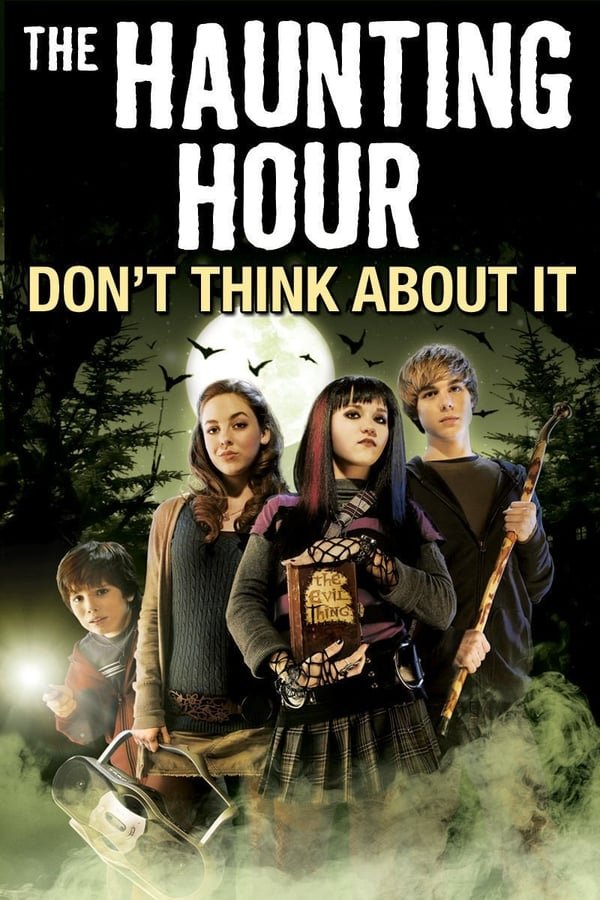 The Haunting Hour Don’t Think About It