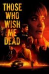 Those Who Wish Me Dead 2021 Hindi Dubbed