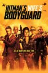 The Hitman’s Wife’s Bodyguard 2021 English Full Movie