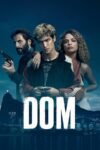 Dom Season 1 Dual Audio