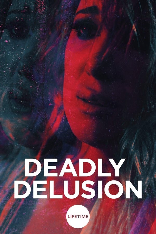 Deadly Delusion 2017 Dual Audio