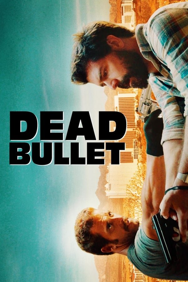 Dead Bullet 2016 Dual Audio