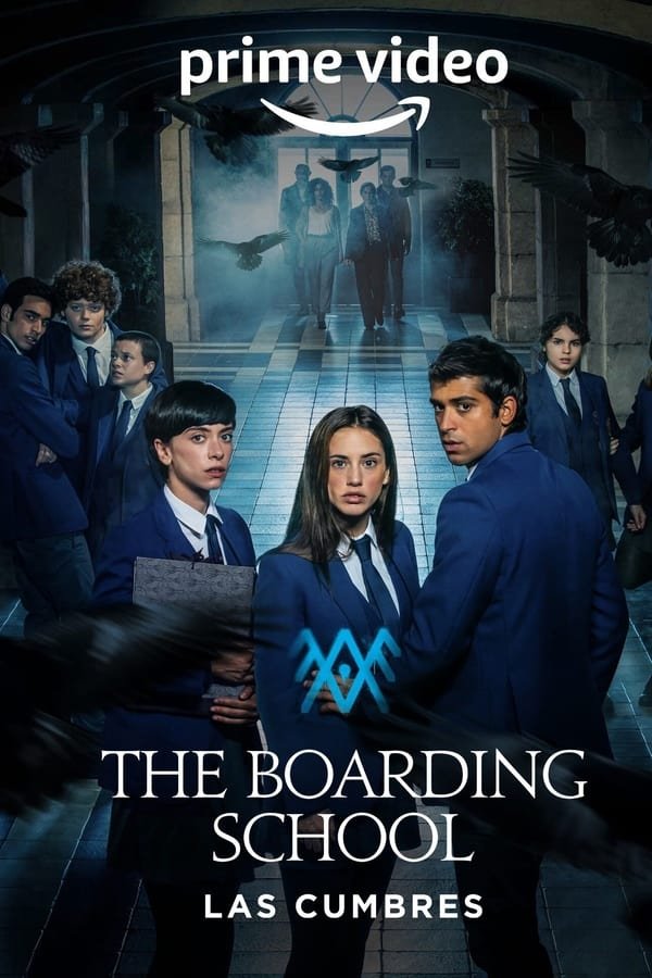 The Boarding School Las Cumbres Season 1 Dual Audio