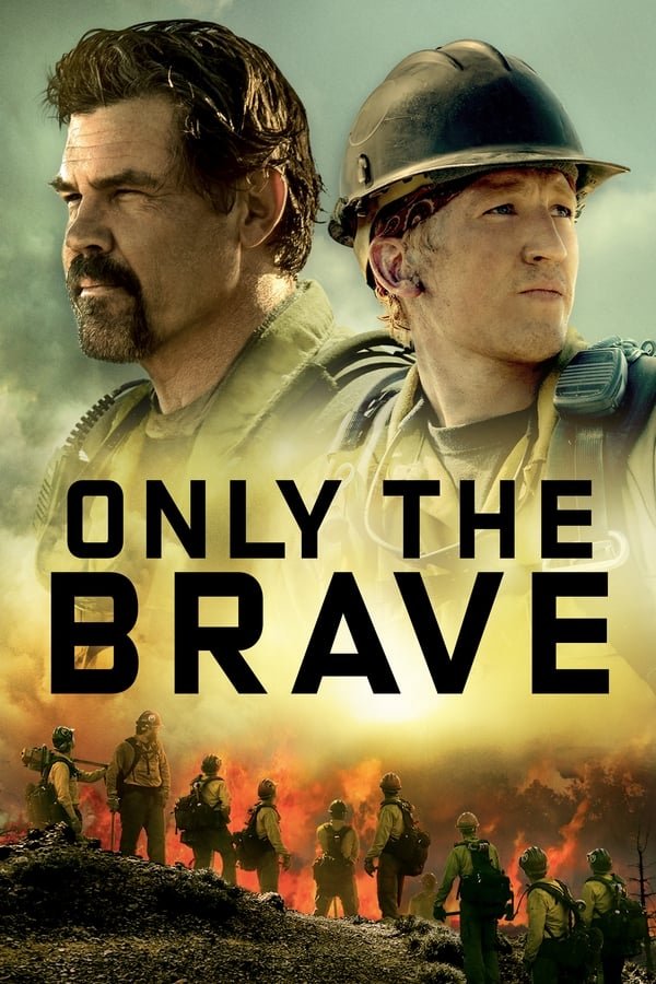 Only the Brave 2017 Dual Audio