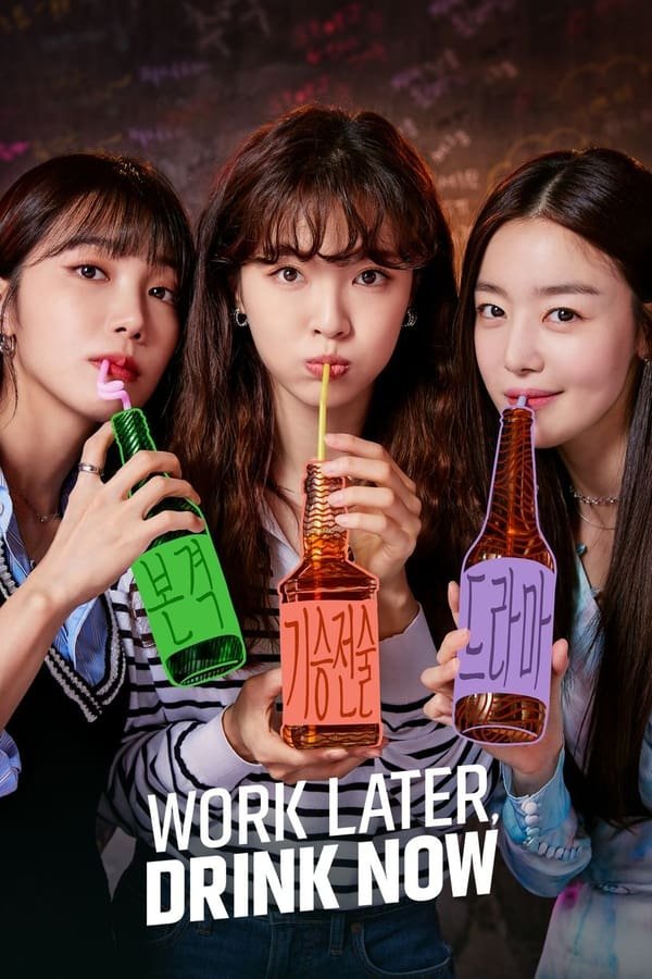 Work Later Drink Now Season 1 Hindi Korean