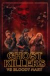 Ghost Killers vs. Bloody Mary 2018 Dual Audio