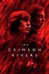 The Crimson Rivers Season 1 Dual Audio