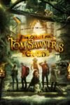 The Quest for Tom Sawyer’s Gold 2023 English Full Movie