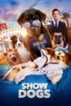 Show Dogs 2018 Dual Audio Hindi-English