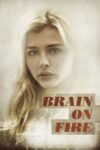 Brain on Fire 2016 English