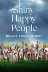 hiny Happy People Duggar Family Secrets Season 1 English