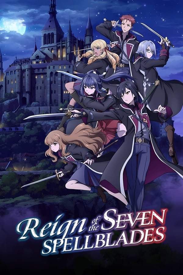 Reign of the Seven Spellblades Season 1 Dual Audio