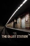 The Ghost Station 2022 Korean