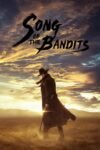 Song of the Bandits Season 1 Dual Audio