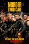 Murder Syndicate 2023 English