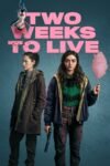 Two Weeks to Live Season 1 English