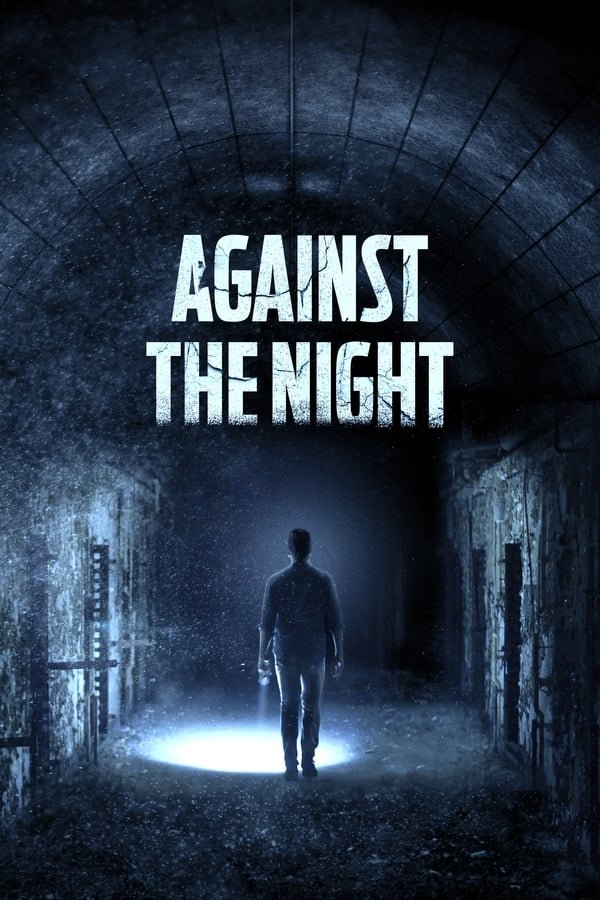 Against the Night 2017 Dual Audio