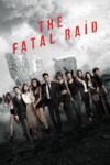 The Fatal Raid 2019 Dual Audio