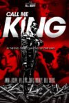 Call Me King 2017 Dual Audio