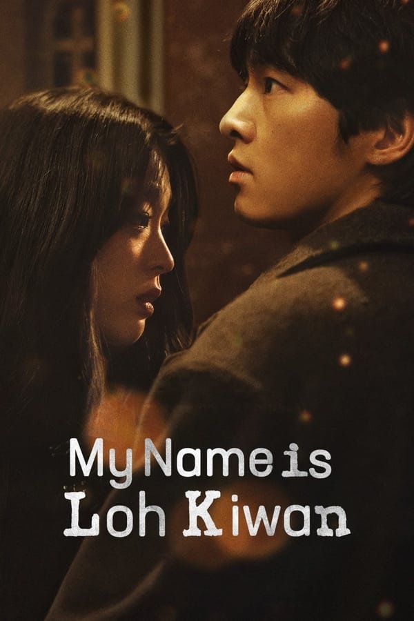 My Name Is Loh Kiwan 2024 Dual Audio