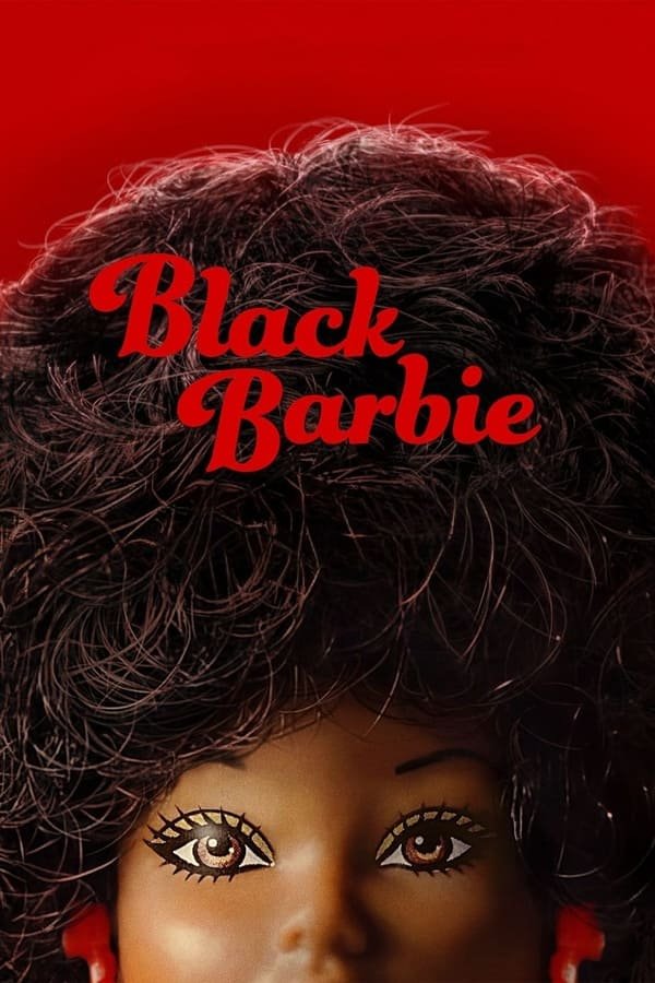 Black Barbie A Documentary 2023 Dual Audio