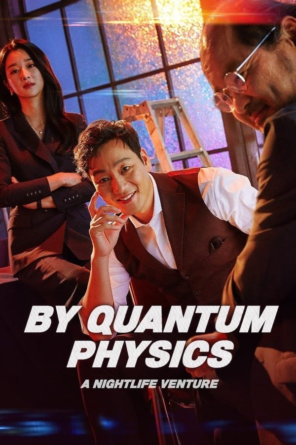 By Quantum Physics A Nightlife Venture 2019 Dual Audio Hindi-Korean