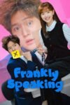 Frankly Speaking Season 1 Korean