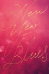 New Year Blues 2021 Dual Audio