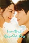 Hometown Chachacha Season 1 Dual Audio English-Korean