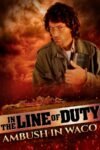 In the Line of Duty Ambush in Waco 1993 Dual Audio Hindi-English